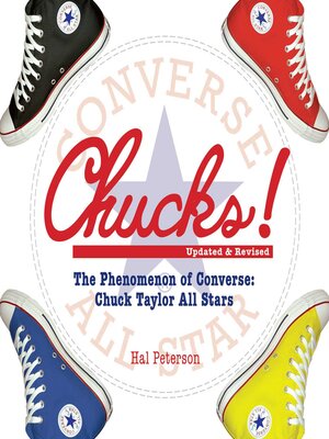 cover image of Chucks!: the Phenomenon of Converse: Chuck Taylor All Stars